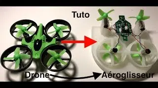 Comment fabriquer un mini aéroglisseur fpv ???