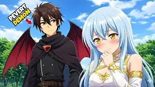 (1-2) Pervert Demon Falls for the Cute Girl in Hero's Party