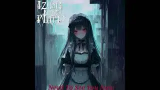 Izumi The Maid - Need To See You Now (Depressive Lofi Chill-Pop Single)