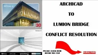 ARCHICAD TO LUMION BRIDGE CONFLICT RESOLUTION