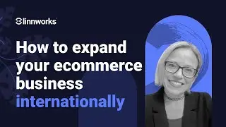 How to Expand Your Ecommerce Business Internationally
