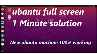 How To Make Ubuntu Full Screen in VirtualBox ?  One minute solution ..! 100% working ! english/hindi