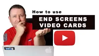 How to use END SCREENS and CARDS - YouTube Tutorial to Improve Engagement