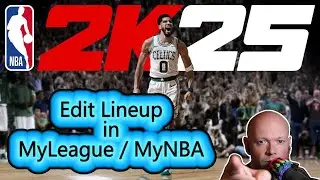 NBA 2K25 🏀 How To Edit Your Lineup Including Your Created Player In My League / My NBA