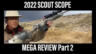 Scout Rifle Scope Mega Review Part 2