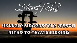 Mastering Travis Picking Made EASY for Ukulele Beginners!
