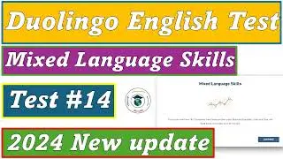 2024 DET Update - Mixed Language Skills - Practice set #14 - Duolingo English Test