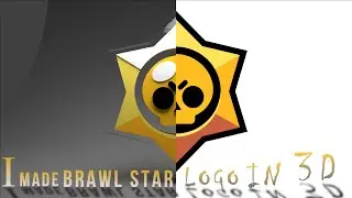 I Made Brawl Stars Logo in 3D | Brawl Stars