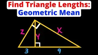 Find Triangle Lengths Using The Geometric Mean | Geometry | Eat Pi