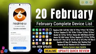Realme February 2025 Update | Realme UI 6.0 New Update | Realme Full Device List | Realme System App