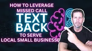 How to Leverage Missed Call Text Back to Serve Local Small Businesses