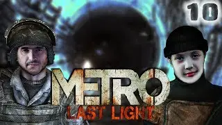 НОВЫЙ ДРУГ METRO LAST LIGHT#10 Прохождение с Ксюхой Метро Луч Надежды