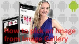 Android - How to pick an image from Image Gallery