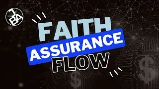 Assurance, Faith, Flow State