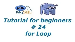 PHP Tutorial 24 - for Loop | BTT