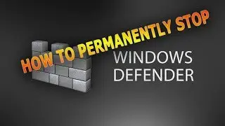 How To Disable Window Defender Permanently in Window 10/8/7