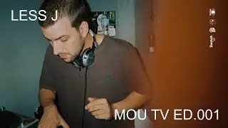MOUTV ED.001 - LESS J