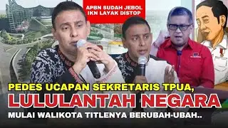 Penyataan Sekretaris TPUA, APBN Jebol Stop IKN. Lucu Orang Kurus Meluluhlantakkan Negara.