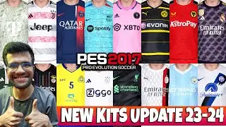 PES 2017 NEW SEASON KITS UPDATE 2023-2024