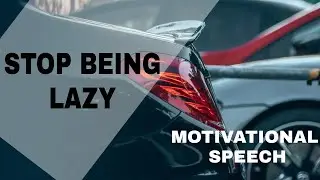 STOP BEING LAZY - Motivational Speech #money #best #Motivation #Motiversity