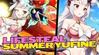 Lifesteal Summer Yufine  | Epic Seven