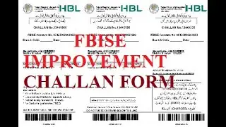 How to generate Challan Form from Federal board for Improvement exam (2021) | FBISE improvement 2021