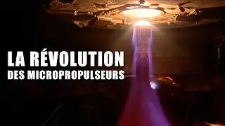 La RÉVOLUTION des MOTEURS MINIATURES ! Documentaire espace 2024