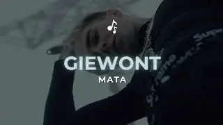 Mata - GiEwOnT | Tekst