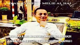 DIAN OTHMAN HAMZAH - MELIE AL HAJ (COVER SONG)