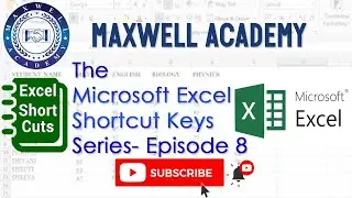 Microsoft Excel Shortcut Keys Series| Edit Complete Cells in MS Excel | Episode 8 | Maxwell