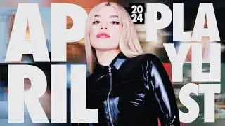songs & albums added in my monthly playlist | april 2024