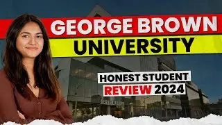 Indian Student at George Brown College | Honest Review 2024 | Complete studying experience