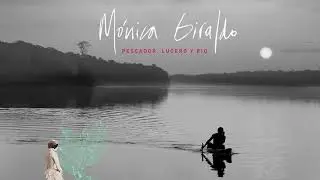 Mónica Giraldo - Pescador, lucero y río - José A. Morales