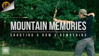 Mountain Memories | Traditional Archery & Stories