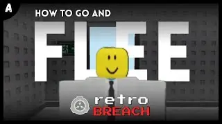 How To FLEE as a Facility Personnel | SCP retroBreach