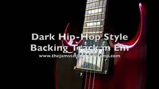 Dark Hip Hop Groove Backing Track (Em)