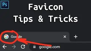 Creating Favicon in Photoshop - Tips for Quality | Photoshop Tutorial