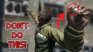 DON'T do this In DayZ EVER