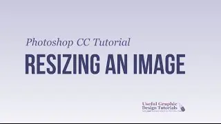 Resizing Images in Photoshop CC