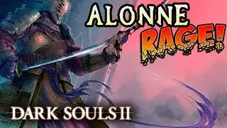 SIR ALONNE ANGER! Dark Souls 2 Second Sin Hard Mod Rage! (#44)