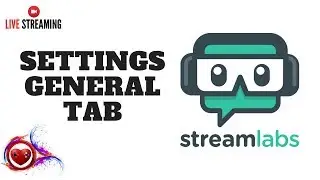 🎬 STREAMLABS OBS - HOW TO SET UP?  SETTINGS GENERAL TAB - MY VIDEO GAMES WORLD🎬