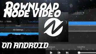 Download Node video mod apk Full version for iOS and Android with proof|| your gaming solution buddy