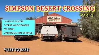 Simpson Desert Crossing / Part 2 - Marla to Mid Simpson Desert