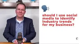 Should I use social media to identify industry trends in my business? — Inside Marketing