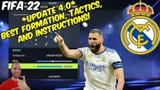 *UPDATE 4.0* FIFA 22 - BEST REAL MADRID Formation, Tactics and Instructions 