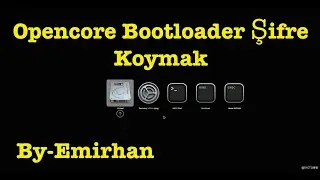 Opencore kilidi nasıl etkinleştirilir? | How to enable opencore lock?