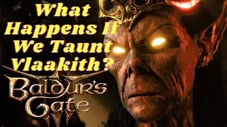 BG3: Don't Test Vlaakith!