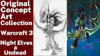 Collection of Original Concept Art of Warcraft 3 | Night Elves & Undead