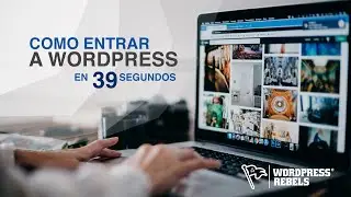 Como entrar al administrador de WORDPRESS en 39 segundos. ✨- 2021