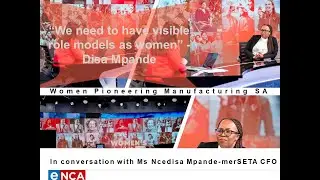 ENCA INTERVIEW - WOMEN IN ENGINEERING WITH MERSETA CFO DISA MPANDE